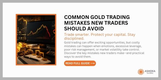 Common Gold Trading Mistakes New Traders Should Avoid